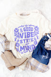 Good Vibe Tee