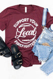 Support Local Firefighters Tee