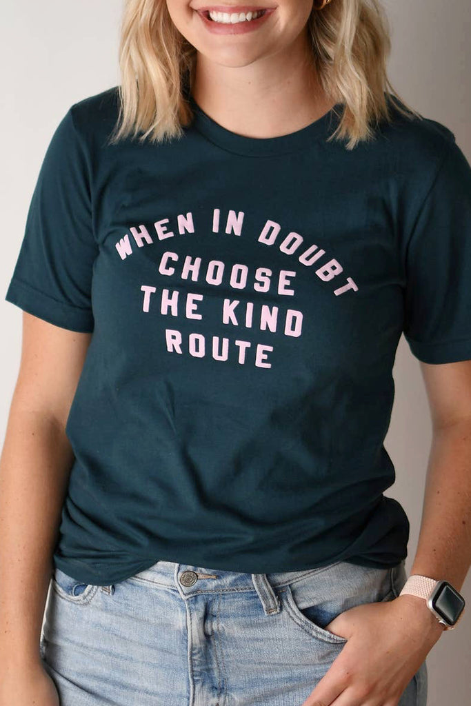 Choose The Kind Route Tee