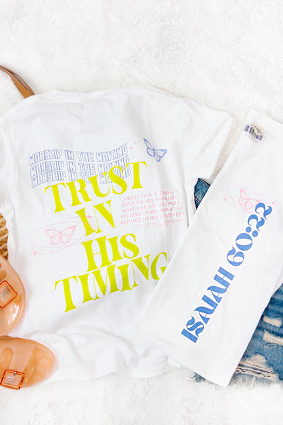 Trust In His Timing Tee